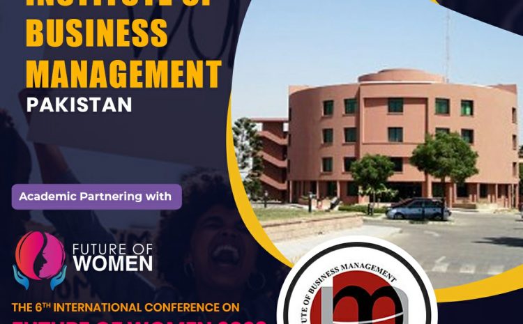  Institute of Business Management Academic Partnering with Future Women 2023