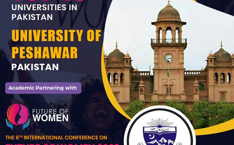  University of Peshawar Academic Partnering with Future Women 2023